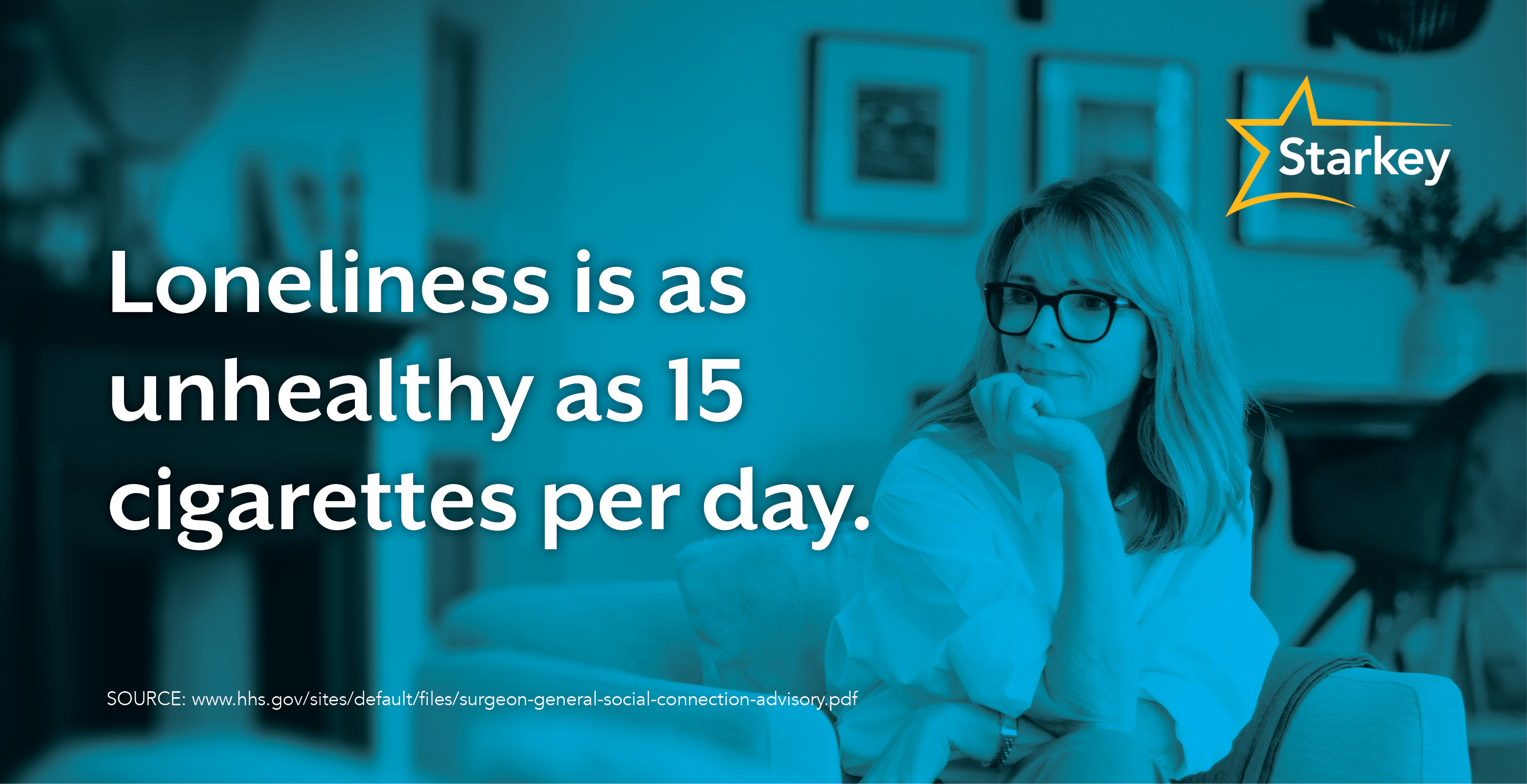 Image of woman alone in a room beside text that reads, "Loneliness is as unhealthy as 15 cigarettes per day."